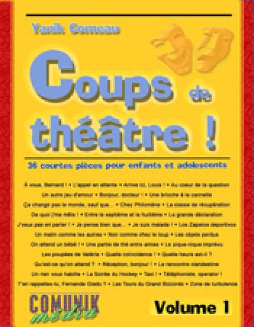 Coups de théâtre, volume 1