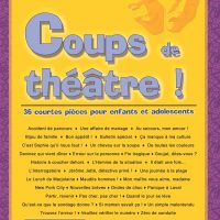 Coups de théâtre, volume 3