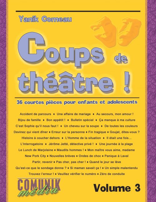 Coups de théâtre, volume 3