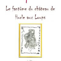 Le fantôme du château de Hurle aux Loups